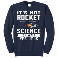 Funny Its Not Rocket Science Aerospace Engineer Equation Tall Sweatshirt