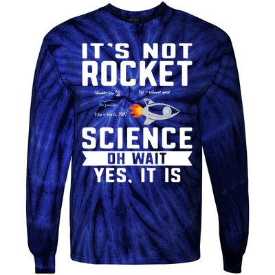 Funny Its Not Rocket Science Aerospace Engineer Equation Tie-Dye Long Sleeve Shirt