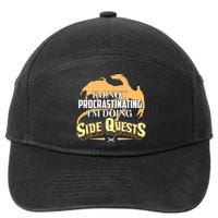 Funny I'm Not Procrastinating I'm Doing SIde Quest Dungeon And Dragons Fan 7-Panel Snapback Hat