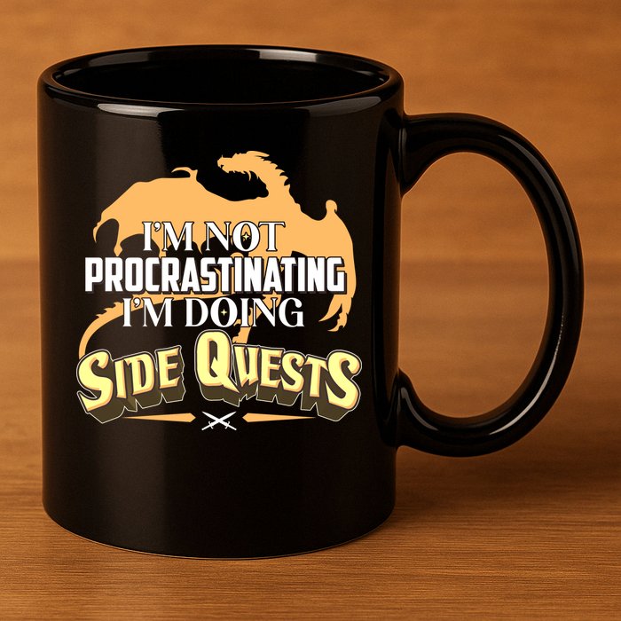 Funny I'm Not Procrastinating I'm Doing SIde Quest Dungeon And Dragons Fan 11oz C Handle Ceramic Mug