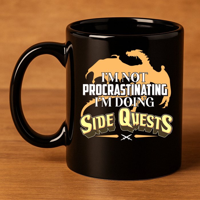 Funny I'm Not Procrastinating I'm Doing SIde Quest Dungeon And Dragons Fan 11oz C Handle Ceramic Mug