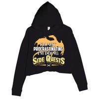 Funny I'm Not Procrastinating I'm Doing SIde Quest Dungeon And Dragons Fan Crop Fleece Hoodie