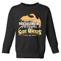 Funny I'm Not Procrastinating I'm Doing SIde Quest Dungeon And Dragons Fan Toddler Sweatshirt