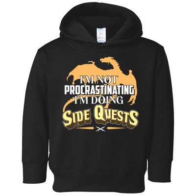 Funny I'm Not Procrastinating I'm Doing SIde Quest Dungeon And Dragons Fan Toddler Hoodie