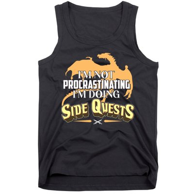 Funny I'm Not Procrastinating I'm Doing SIde Quest Dungeon And Dragons Fan Tank Top