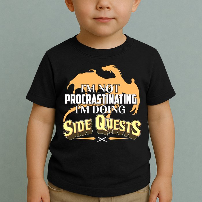 Funny I'm Not Procrastinating I'm Doing SIde Quest Dungeon And Dragons Fan Toddler T-Shirt