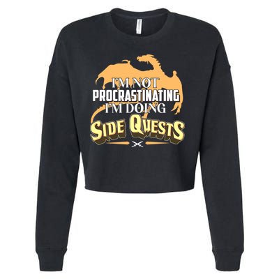 Funny I'm Not Procrastinating I'm Doing SIde Quest Dungeon And Dragons Fan Cropped Pullover Crew