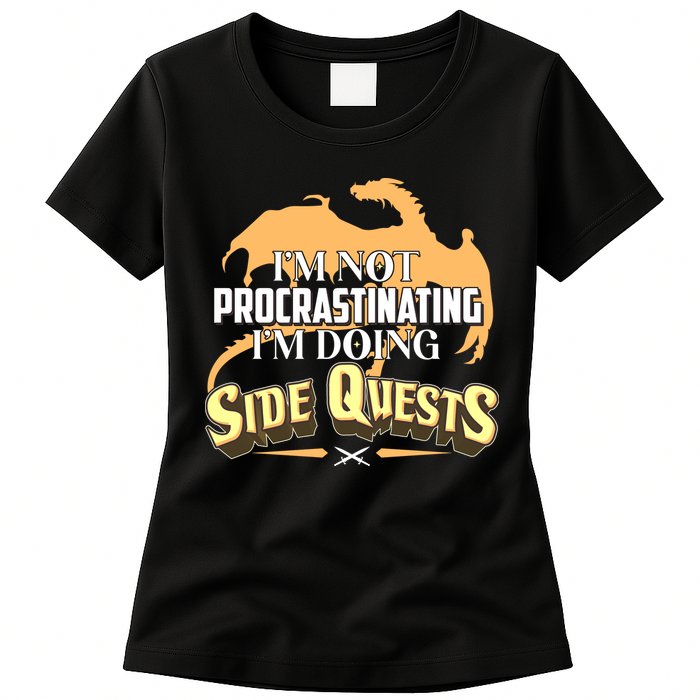 Funny I'm Not Procrastinating I'm Doing SIde Quest Dungeon And Dragons Fan Womens T-Shirt
