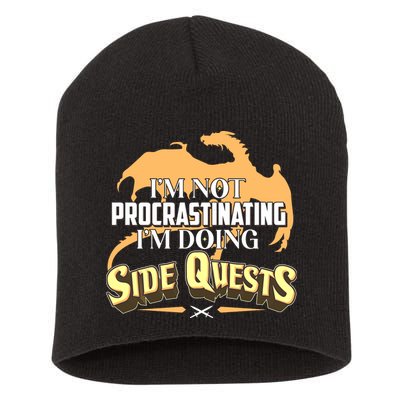 Funny I'm Not Procrastinating I'm Doing SIde Quest Dungeon And Dragons Fan Short Acrylic Beanie