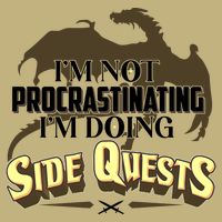 Funny I'm Not Procrastinating I'm Doing SIde Quest Dungeon And Dragons Fan Performance Shirt