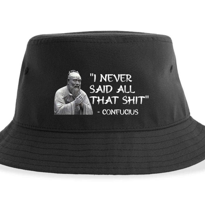 Funny I Never Said All That Shit Confucius Sustainable Bucket Hat