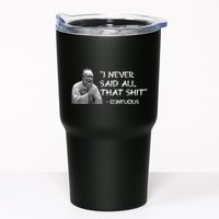 Funny I Never Said All That Shit Confucius Tumbler