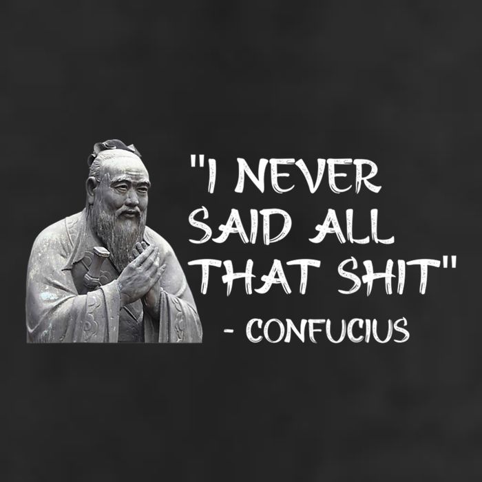 Funny I Never Said All That Shit Confucius Tumbler