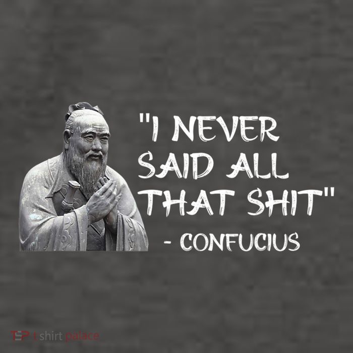 Funny I Never Said All That Shit Confucius Vector Backpack