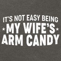 Funny It's Not Easy Being My Wife's Arm Candy Cotton Canvas Backpack