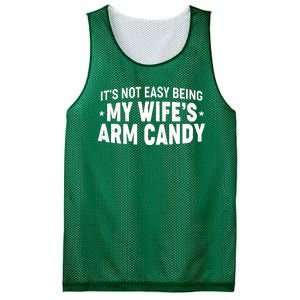 Funny It's Not Easy Being My Wife's Arm Candy Mesh Reversible Basketball Jersey Tank