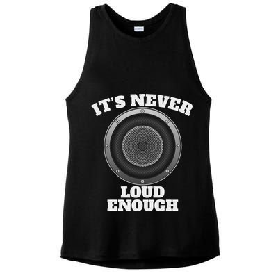 Funny It's Never Loud Enough Car Audio Subwoofer Gift Ladies PosiCharge Tri-Blend Wicking Tank