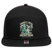 Frankly I Need Another Round Drinking 7 Panel Mesh Trucker Snapback Hat