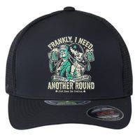Frankly I Need Another Round Drinking Flexfit Unipanel Trucker Cap
