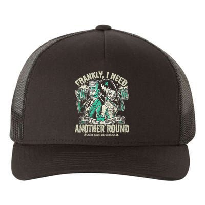 Frankly I Need Another Round Drinking Yupoong Adult 5-Panel Trucker Hat