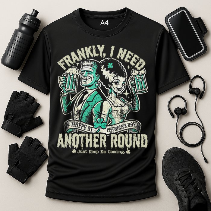Frankly I Need Another Round Drinking Performance Shirt