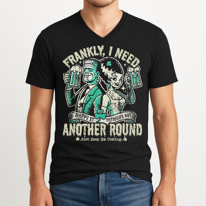 Frankly I Need Another Round Drinking V-Neck T-Shirt