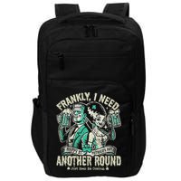 Frankly I Need Another Round Drinking Impact Tech Backpack