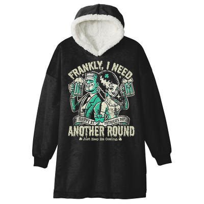 Frankly I Need Another Round Drinking Hooded Wearable Blanket