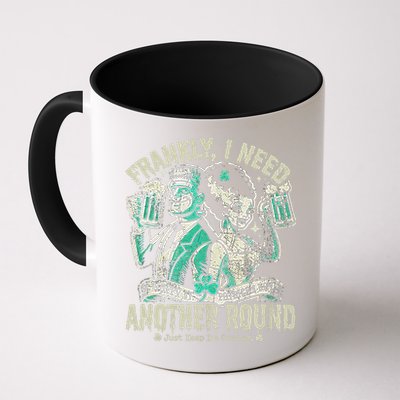 Frankly I Need Another Round Drinking Mug