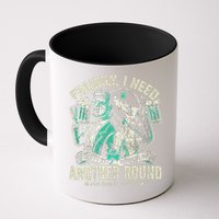 Frankly I Need Another Round Drinking Mug