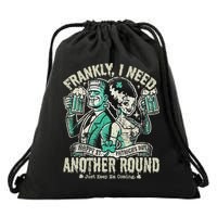 Frankly I Need Another Round Drinking Drawstring Bag