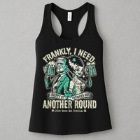 Frankly I Need Another Round Drinking Womens Tank Top