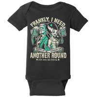 Frankly I Need Another Round Drinking Baby Bodysuit