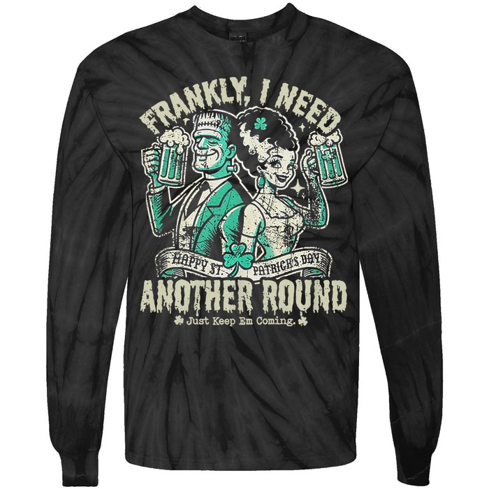 Frankly I Need Another Round Drinking Tie-Dye Long Sleeve Shirt