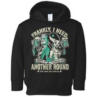 Frankly I Need Another Round Drinking Toddler Hoodie