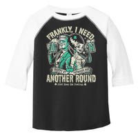 Frankly I Need Another Round Drinking Toddler Fine Jersey T-Shirt