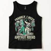 Frankly I Need Another Round Drinking Tank Top