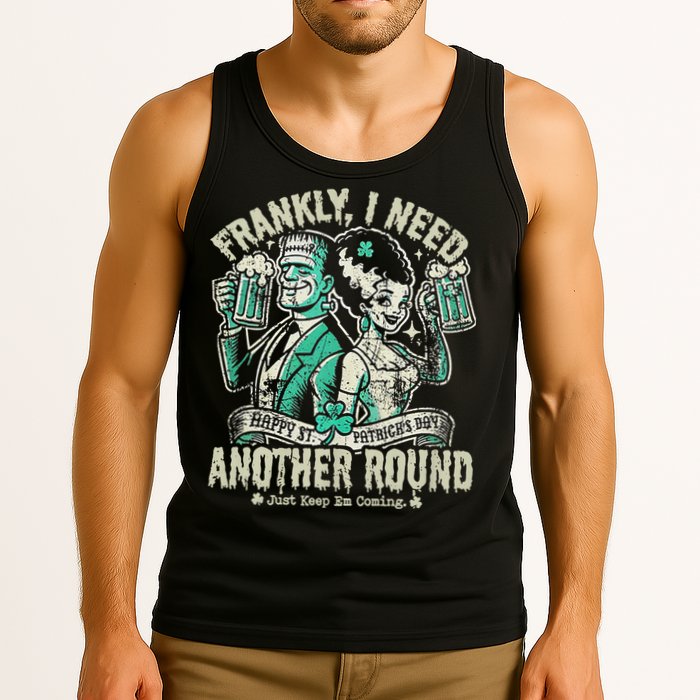 Frankly I Need Another Round Drinking Tank Top