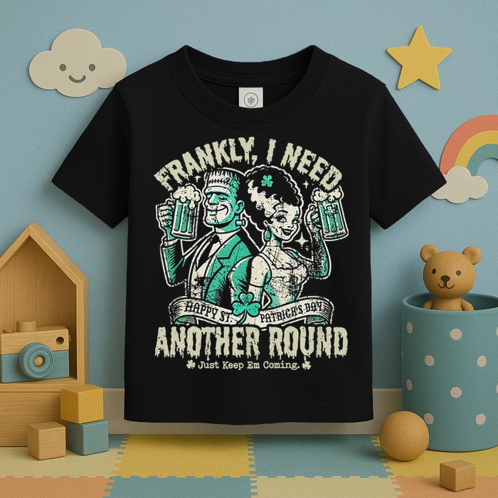 Frankly I Need Another Round Drinking Toddler T-Shirt