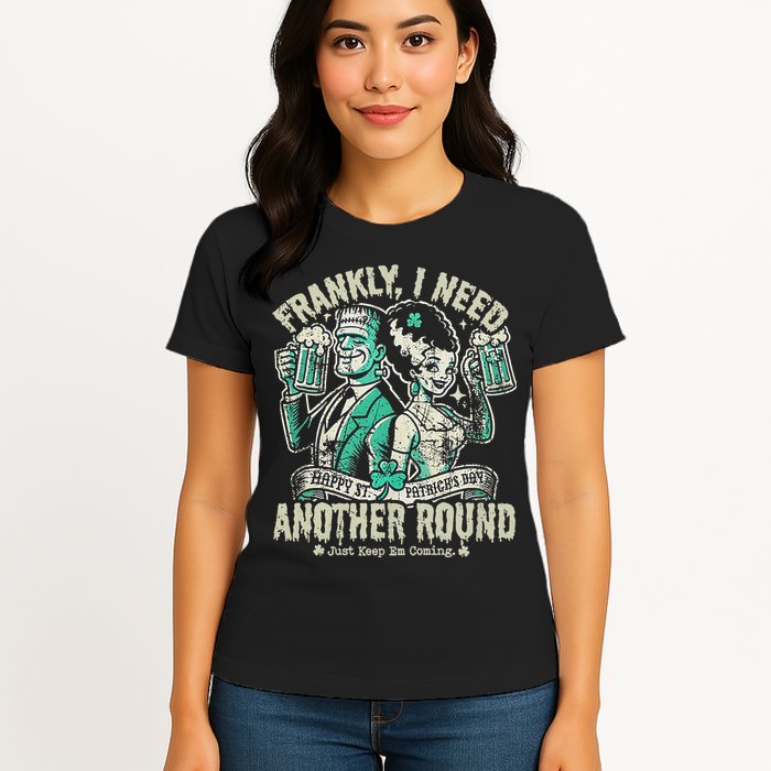 Frankly I Need Another Round Drinking Womens T-Shirt