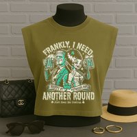 Frankly I Need Another Round Drinking Garment-Dyed Women's Muscle Tee