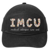 Floral Imcu Nurse Intermediate Care Unit Nurse Appreciation 7-Panel Snapback Hat