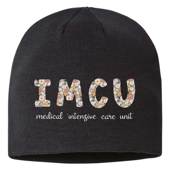 Floral Imcu Nurse Intermediate Care Unit Nurse Appreciation Sustainable Beanie