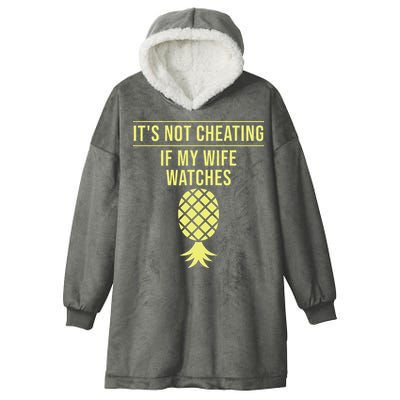 Funny ItS Not Cheating If My Wife Watches Gift Husbands Hooded Wearable Blanket