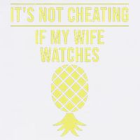 Funny ItS Not Cheating If My Wife Watches Gift Husbands Button