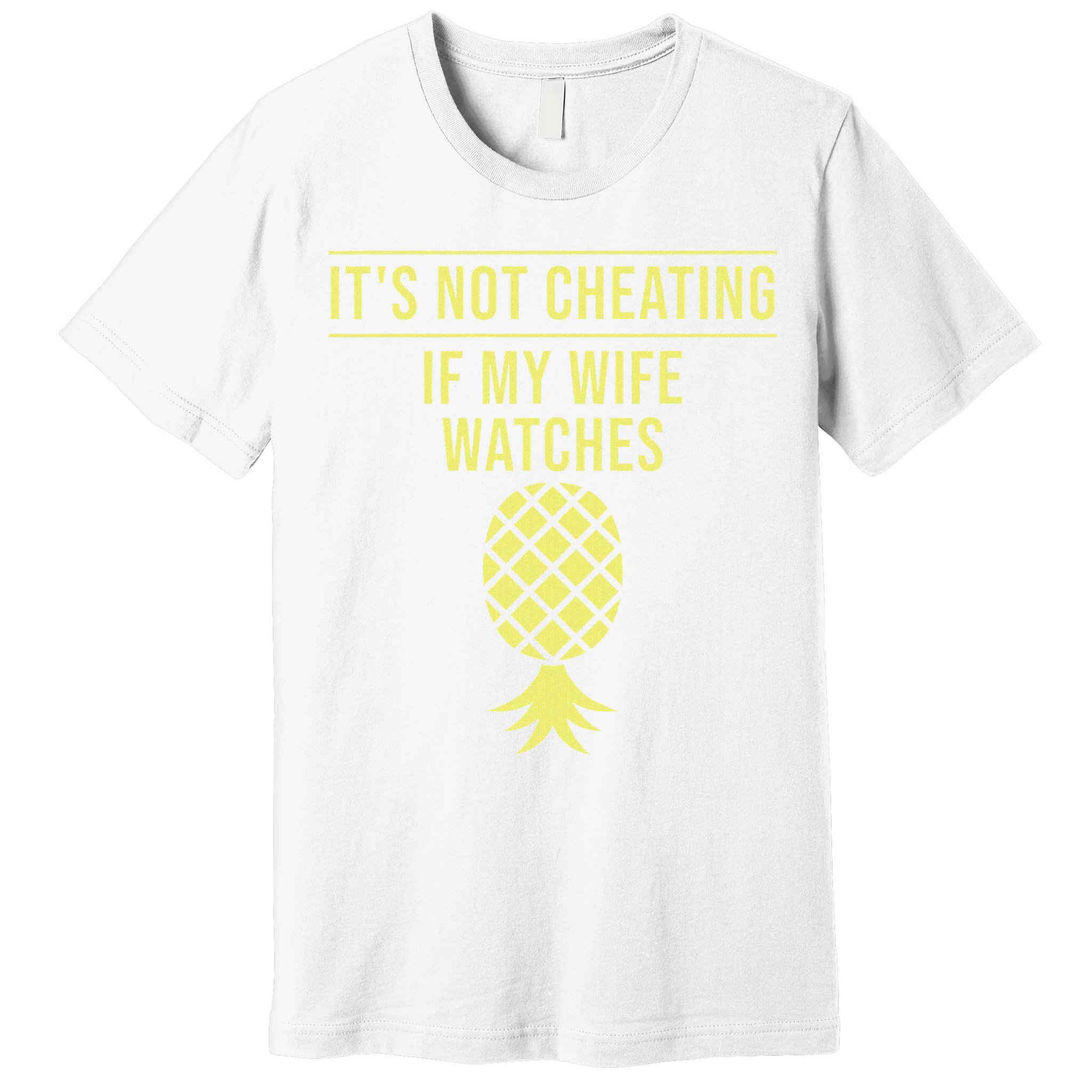 Funny ItS Not Cheating If My Wife Watches Gift Husbands Premium T-Shirt
