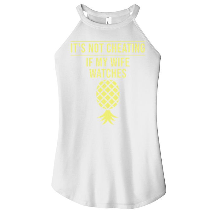Funny ItS Not Cheating If My Wife Watches Gift Husbands Women's Perfect Tri Rocker Tank