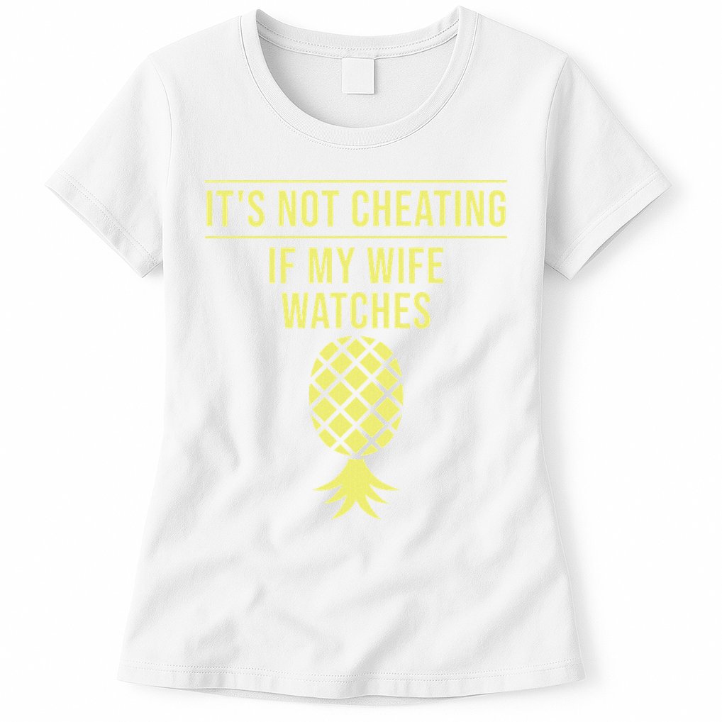 Funny ItS Not Cheating If My Wife Watches Gift Husbands Womens T-Shirt