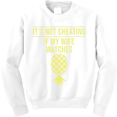 Funny ItS Not Cheating If My Wife Watches Gift Husbands Kids Sweatshirt
