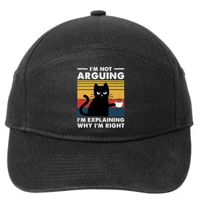 Funny I'm Not Arguing I'm Just Explain Why I'm Right 7-Panel Snapback Hat